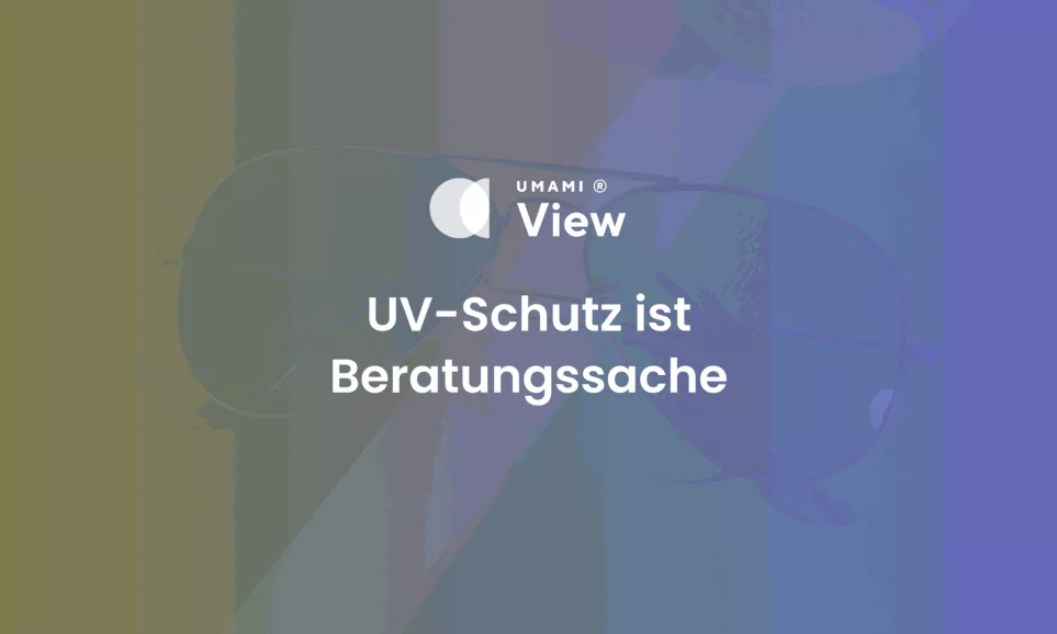 UV-Schutz ist Beratungssache